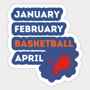 January February Basketball April 1 Sticker